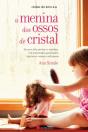 A Menina dos Ossos de Cristal - Preview