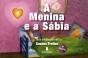 A Menina e a Sábia - Preview