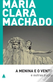Capa do artigo A Menina E O Vento E Outras Peças