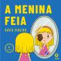 A Menina Feia - Preview