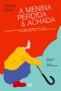 A Menina Perdida & Achada - Preview