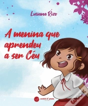 Capa do artigo A Menina que Aprendeu a Ser Céu