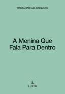 A Menina que Fala para Dentro