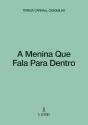 A Menina que Fala para Dentro - Preview