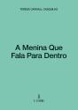 A Menina Que Fala Para Dentro - Preview