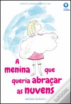 A Menina que Queria Abraçar as Nuvens