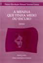 A Menina que Tinha Medo do Escuro - Preview