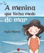 A Menina que Tinha Medo do Mar - Preview