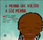 A Menina Que Voltou a Ser Menina - Preview