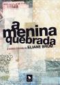 A Menina Quebrada - Preview
