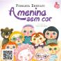 A Menina Sem Cor - Preview