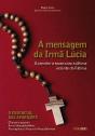 A Mensagem da Irmã Lúcia - Preview