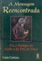 A Mensagem Reencontrada - Preview