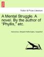 A Mental Struggle. A Novel. By The Author Of "Phyllis," Etc. - Preview