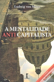 Capa do artigo A Mentalidade Anticapitalista (Digital)