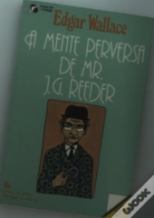 A Mente Perversa de Mr.J. G. Reeder