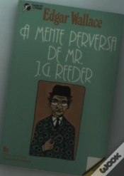 Capa do artigo A Mente Perversa de Mr.J. G. Reeder