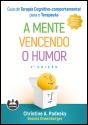 A Mente Vencendo o Humor - Preview