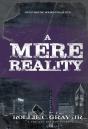 A Mere Reality - Preview