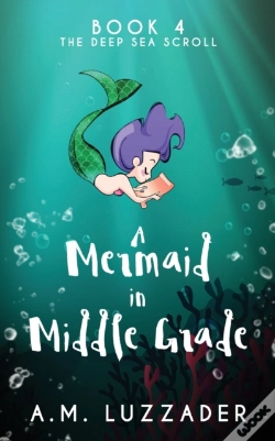 Capa do artigo A Mermaid In Middle Grade Book 4