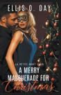 A Merry Masquerade For Christmas - Preview
