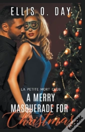A Merry Masquerade For Christmas