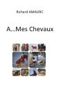 A Mes Chevaux - Preview