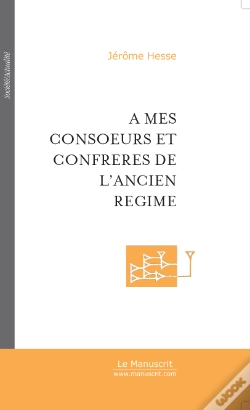 Capa do artigo A Mes Consoeurs Et Confrères De L'Ancien Régime