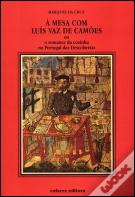 À Mesa com Luís Vaz de Camões