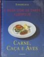 À Mesa com os Chefs Europeus - Carne, Caça e Aves - Preview
