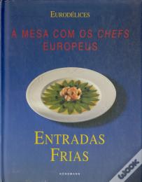 À Mesa com os Chefs Europeus Entradas Frias