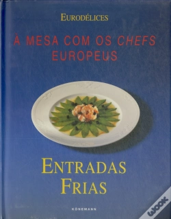 Capa do artigo À Mesa com os Chefs Europeus Entradas Frias