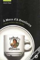 À Mesa da Brasileira