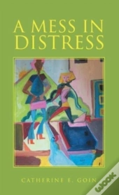 A Mess In Distress