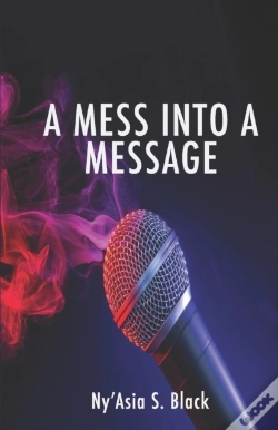 Capa do artigo A Mess Into A Message