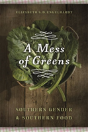 A Mess Of Greens - Preview