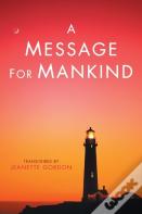 A Message For Mankind