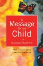 A Message For My Child - Preview