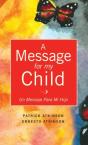 A Message For My Child - Preview