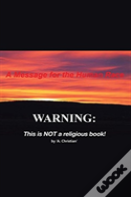 A Message For The Human Race