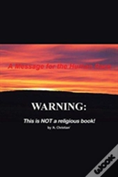 A Message For The Human Race