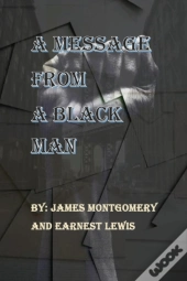 A Message From A Black Man