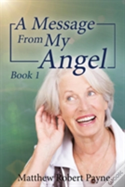 Capa do artigo A Message From My Angel: Book 1
