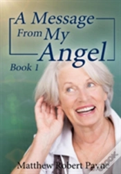 Capa do artigo A Message From My Angel: Book 1