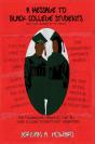 A Message To Black College Students - Preview