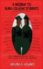 A Message To Black College Students - Preview