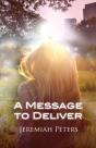 A Message To Deliver - Preview