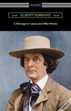 Capa do artigo A Message To Garcia And Other Works