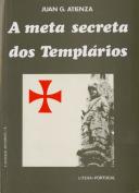 A Meta Secreta dos Templários