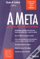 A Meta - Um Processo de Melhoria Contínua